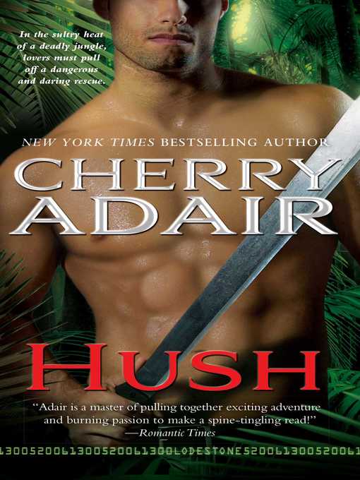 Title details for Hush by Cherry Adair - Available